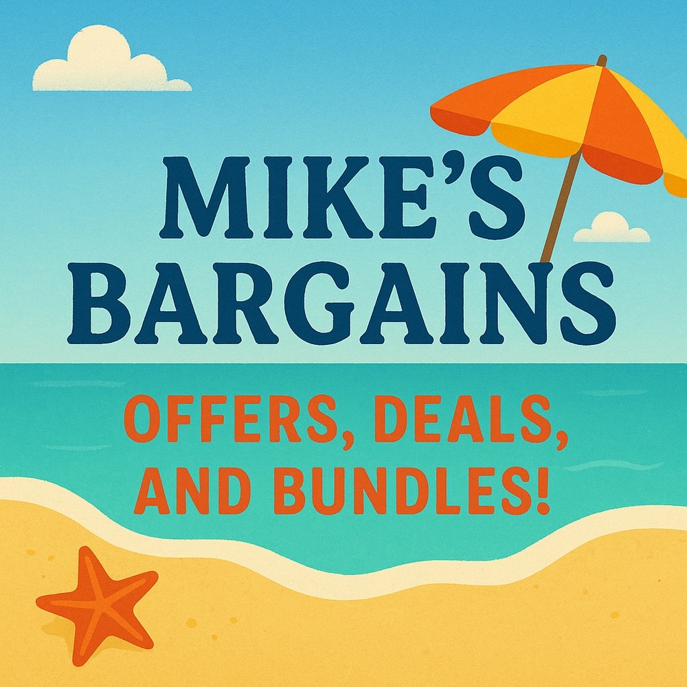 Welcome to Mike’s Bargains!